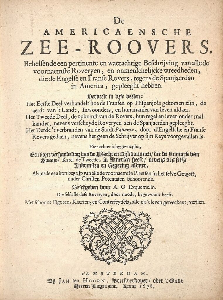 Титульный лист первого (голландского) издания книги «Пираты Америки» Эксквемелина, 1678 год