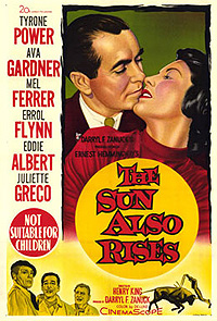 Плакат фильма «И восходит солнце». «И восходит солнце» (англ. The Sun Also Rises) — драма 1957 года, режиссёр Генри Кинг. Экранизация одноименного романа Эрнеста Хемингуэя.